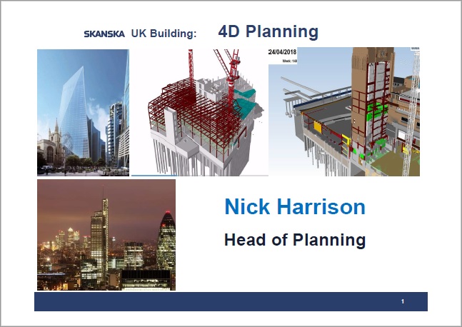 4D_Planning_Nick Harrison_Head of Planning_Skanska